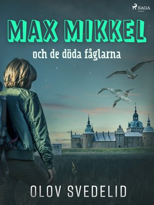 cover image of Max Mikkel och de döda fåglarna